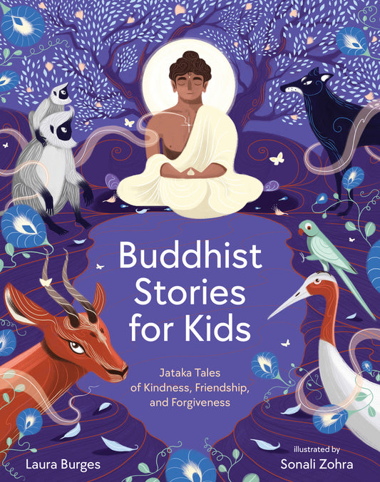 Buddhist Stories for Kids: Jataka Tales of Kindness, Friendship, and Forgiveness HC