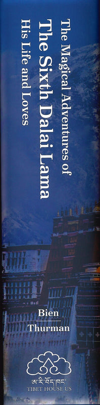 SIGNED COPY: The Magical Adventures of the Sixth Dalai Lama: His Life and Loves (HC) image 2
