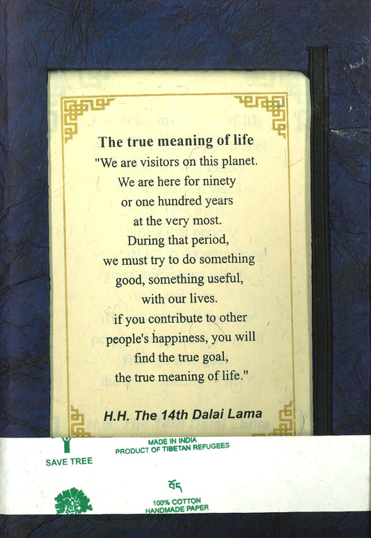 Lokta Paper Journal - Dalai Lama Quote: True Meaning of Life (Blue 5.5"X8") - TIBET HOUSE US NYC