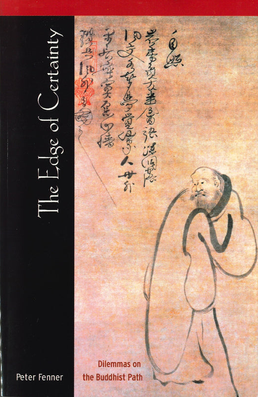 Edge of Certainty: Dilemmas on the Buddhist Path Paperback image 1