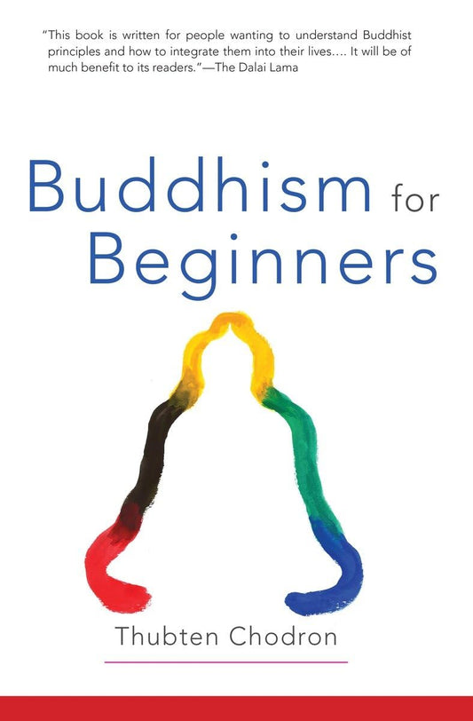 Buddhism for Beginners - TIBET HOUSE US NYC