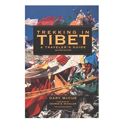 Trekking in Tibet: A Traveler's Guide
by Gary McCue - TIBET HOUSE US NYC