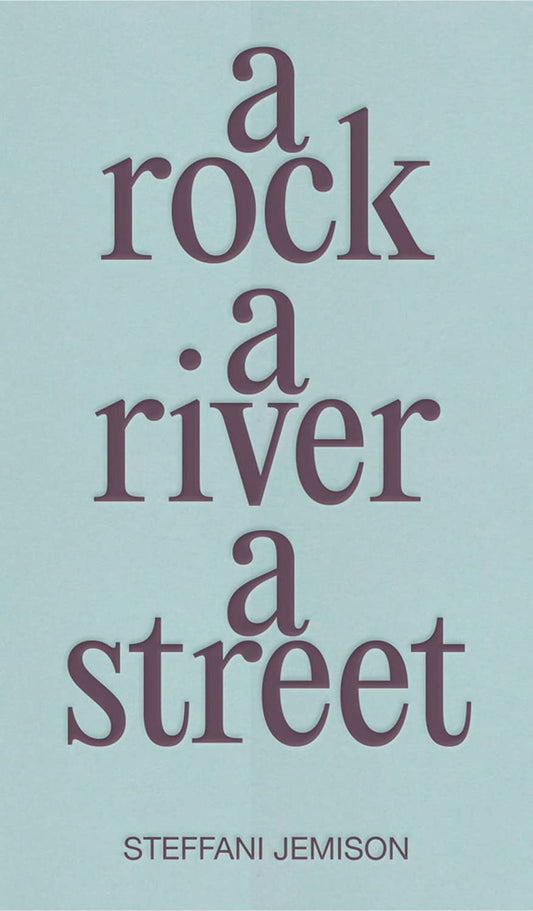 A Rock, a River, a Street
By Steffani Jemison - TIBET HOUSE US NYC