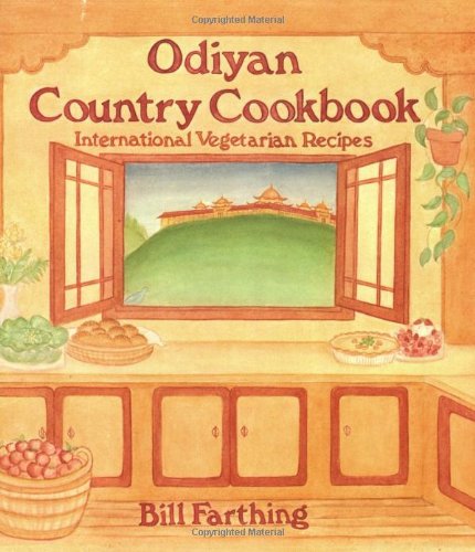 Odiyan Country Cookbook by Bill Farthing - TIBET HOUSE US NYC