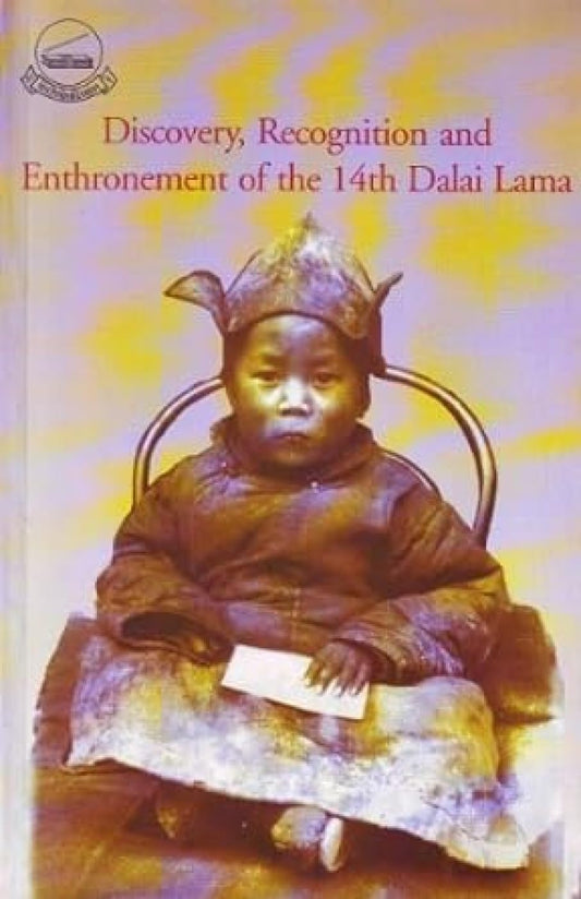 Discovery, Recognition, and Enthronement of the 14th Dalai Lama
A Collection of Accounts
by Khemy Sonam Wangdu (Author), Sir Basil J Gould (Author), Hugh E Richardson (Author) - TIBET HOUSE US NYC
