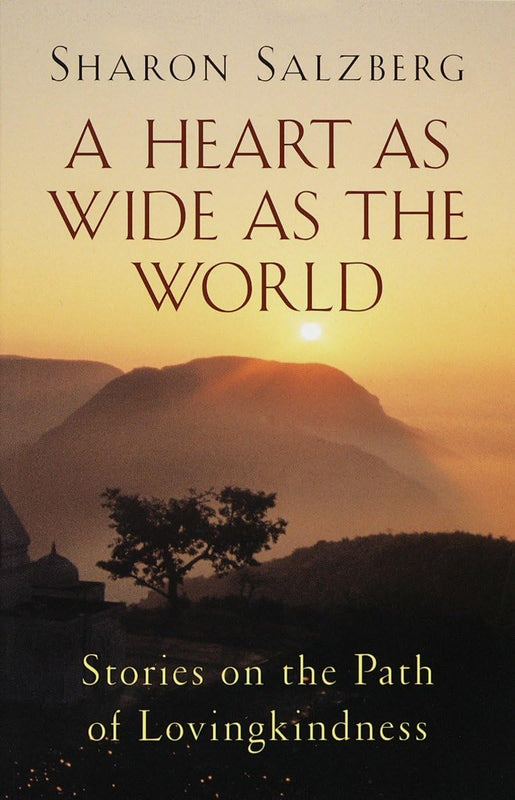 A Heart as Wide as the World: Stories on the Path of Lovingkindness
By Sharon Salzberg image 1