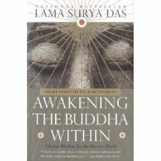 Lama Surya Das' Awakening the Buddha Within: Eight Steps to Enlightenment - TIBET HOUSE US NYC