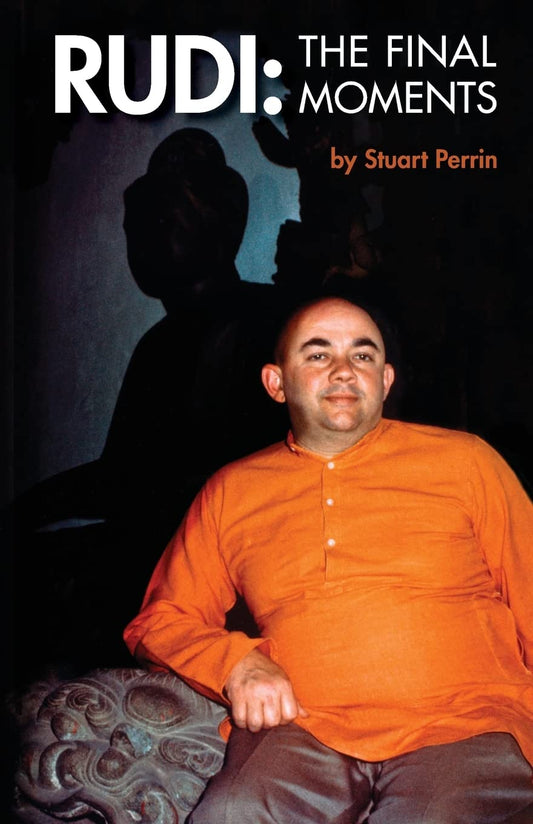 Rudi: The Final Moments 
by Stuart Perrin (Author) - TIBET HOUSE US NYC