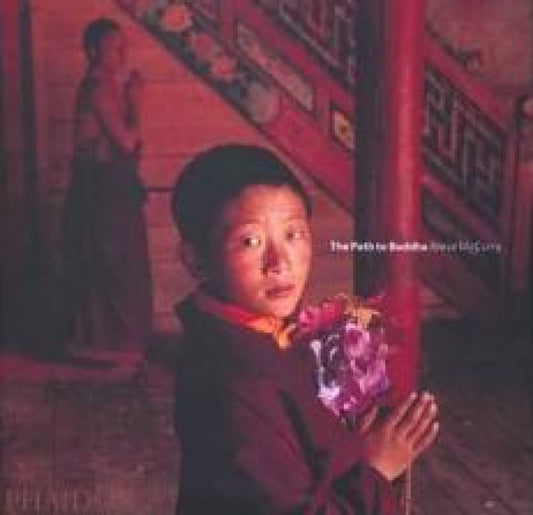 The Path to Buddha A Tibetan Pilgrimage By Steve McCurry, Robert Thurman - TIBET HOUSE US NYC