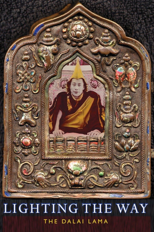 Lighting the Way 
by H.H. Dalai Lama - TIBET HOUSE US NYC