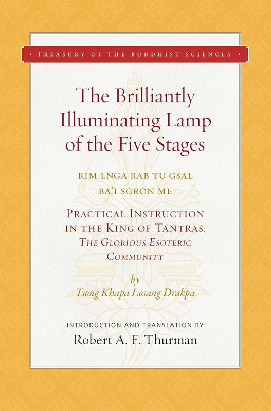 Brilliant Illumination of the Lamp of the Five Stages (Rim Lnga Rab Tu Gsal Ba'i Sgron Me): Practical Instruction in the King of Tantras, The Glorious Esoteric Community American Inst. of Buddhist Sciences image 1