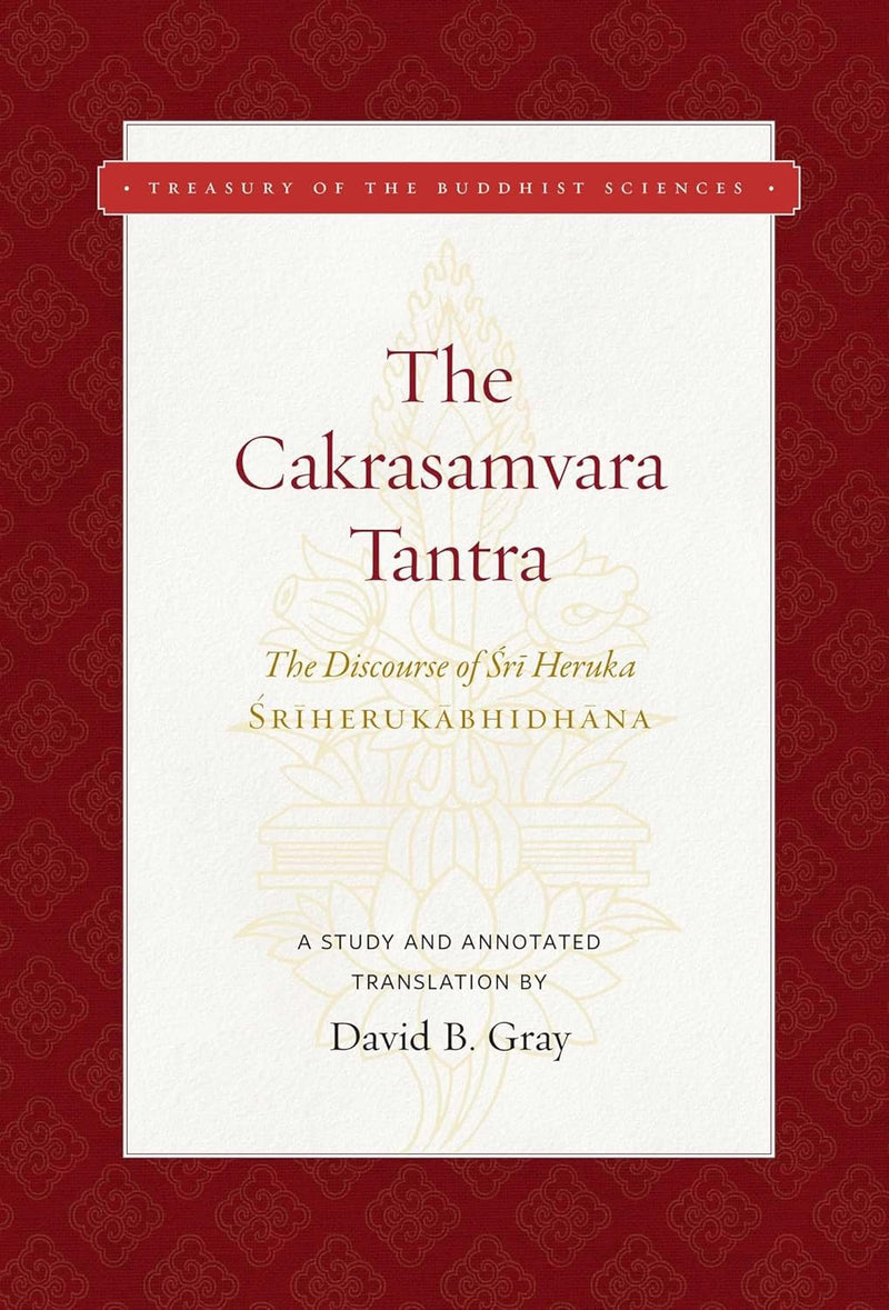 The Cakrasamvara Tantra (The Discourse of Sri Heruka): A Study and Annotated Translation image 1