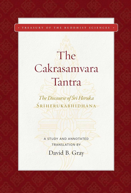 The Cakrasamvara Tantra (The Discourse of Sri Heruka): A Study and Annotated Translation image 1