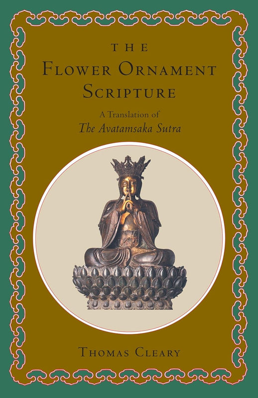 The Flower Ornament Scripture: A Translation of the Avatamsaka Sutra
By Thomas Cleary image 1