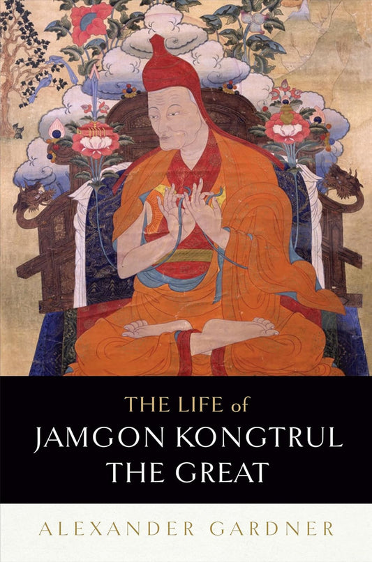 The Life of Jamgon Kongtrul the Great
by Alexander Gardner - TIBET HOUSE US NYC