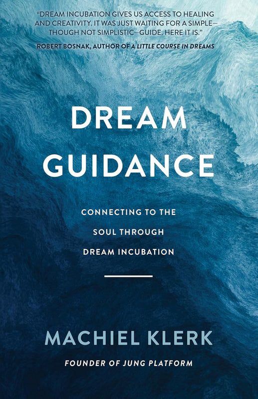 Dream Guidance: Connecting to the Soul Through Dream Incubation
by Machiel Klerk (Author) image 1