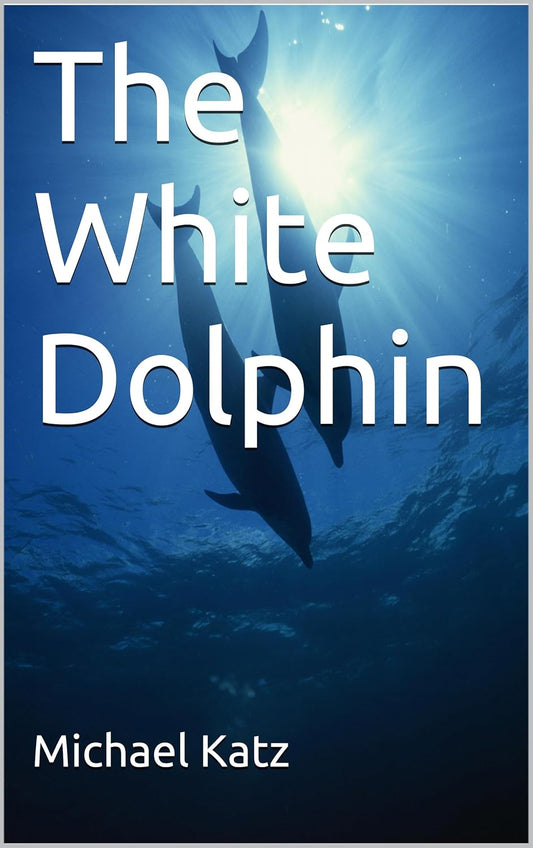 The White Dolphin
by Michael Katz (Author) - TIBET HOUSE US NYC
