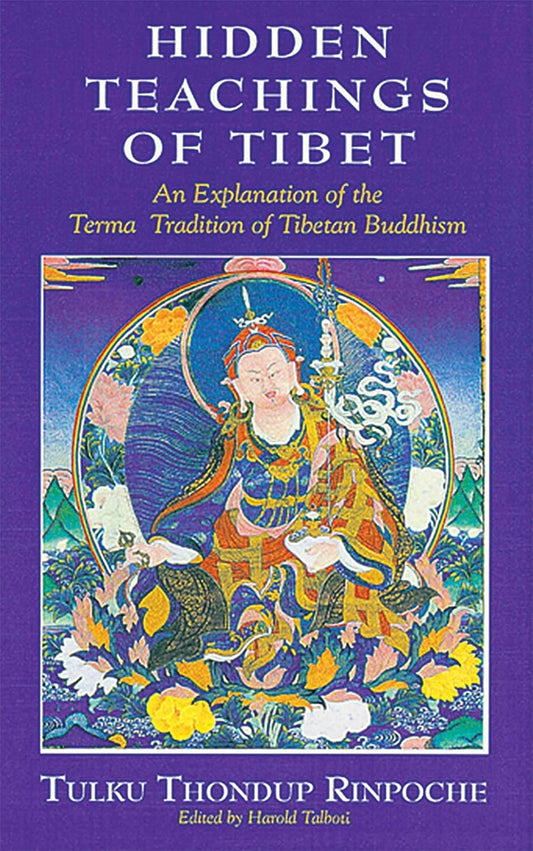 Hidden Teachings of Tibet: An Explanation of the Terma Tradition of Tibetan Buddhism
By Thondup, Tulku Thondup - TIBET HOUSE US NYC