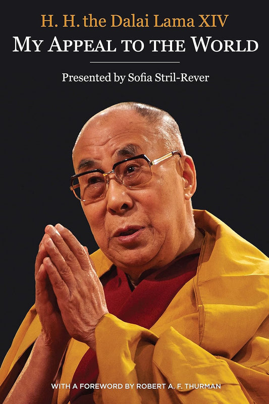My Appeal to the World
By His Holiness The Dalai Lama - TIBET HOUSE US NYC