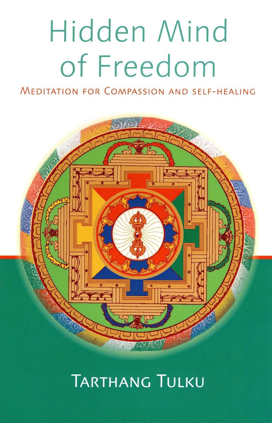 Hidden Mind of Freedom
By Tarthang Tulku (part of the Meditation book series) - TIBET HOUSE US NYC