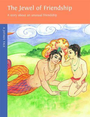 The Jewel of Friendship (Jataka Tale) image 1