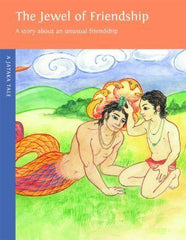 The Jewel of Friendship (Jataka Tale)