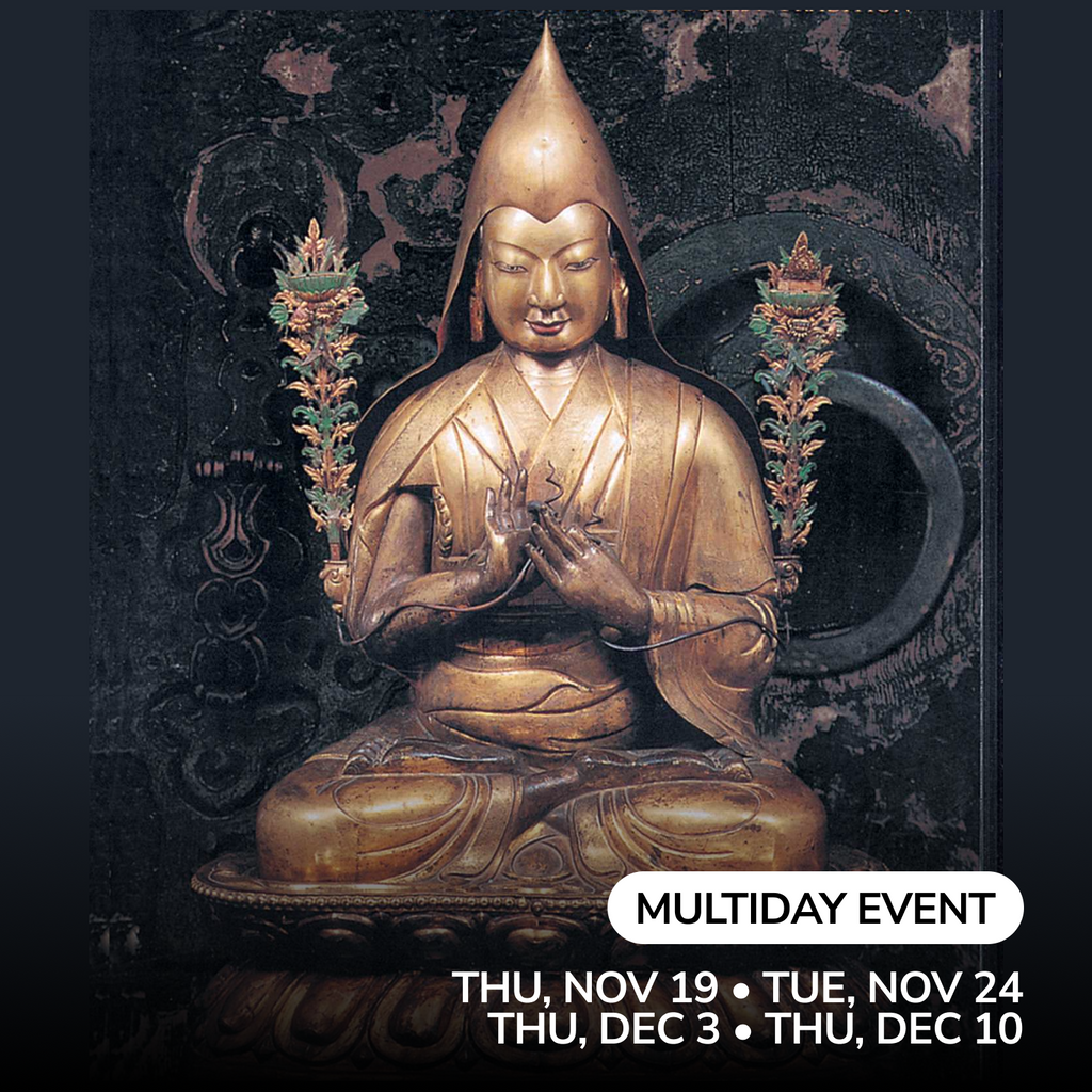 The Three Principle Stages of the Buddhist Path: Lam Rim | with Annie Bien, Dominique Townsend, H.E. Gegye Rinpoche