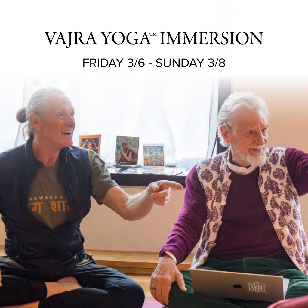 VAJRA YOGA™ IMMERSION: Heart-opening practices for the Year of the Fire Horse