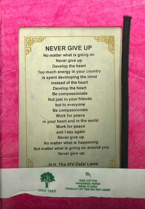 Lokta Paper Journal - Dalai Lama Quote: Never Give Up (Pink 5.5