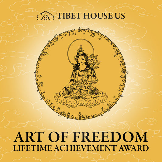 Tibet House US | Art of Freedom Award | Lifetime Achievement