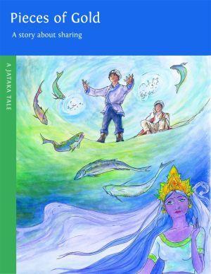 Pieces of Gold: Story about Sharing (Jataka Tale) image 1