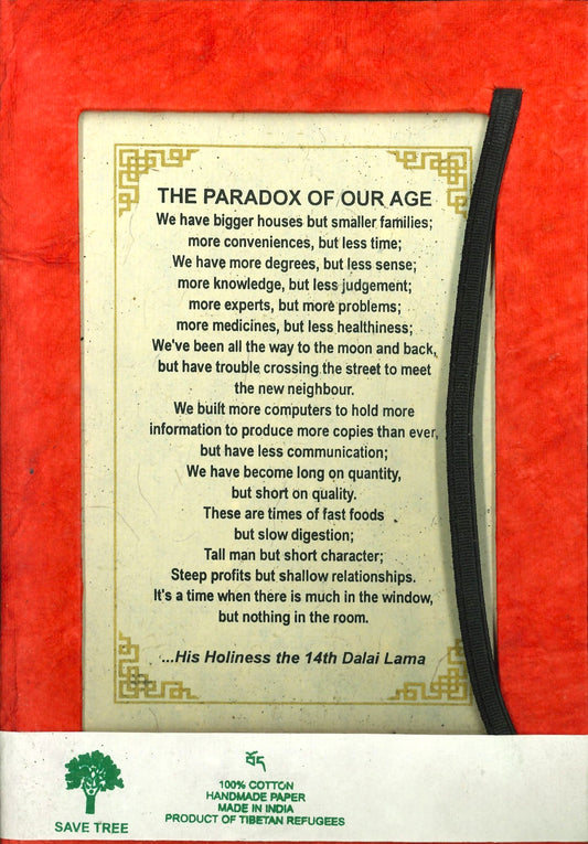 Lokta Paper Journal - Dalai Lama Quote: The Paradox of our Age (Red) - TIBET HOUSE US NYC