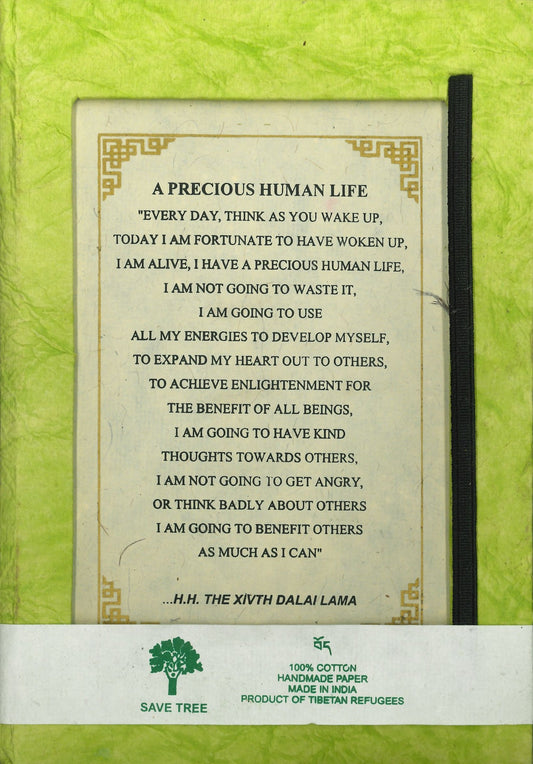 Lokta Paper Journal - Dalai Lama Quote:  A Precious Human Life (Green 5.5"X8") - TIBET HOUSE US NYC