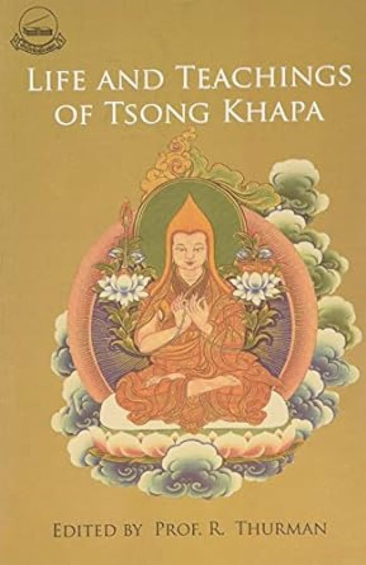 Life and Teachings of Tsongkhapaby Robert A. F. Thurman image 1