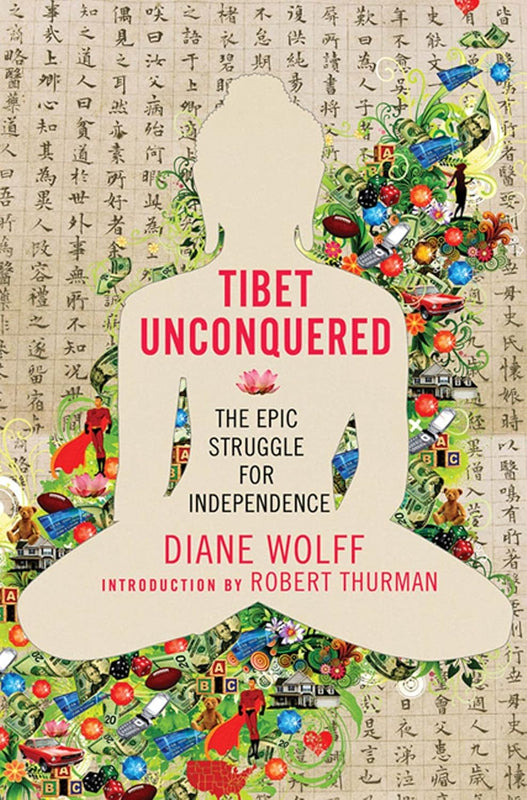 Tibet Unconquered: An Epic Struggle for Freedom Hardcover image 1