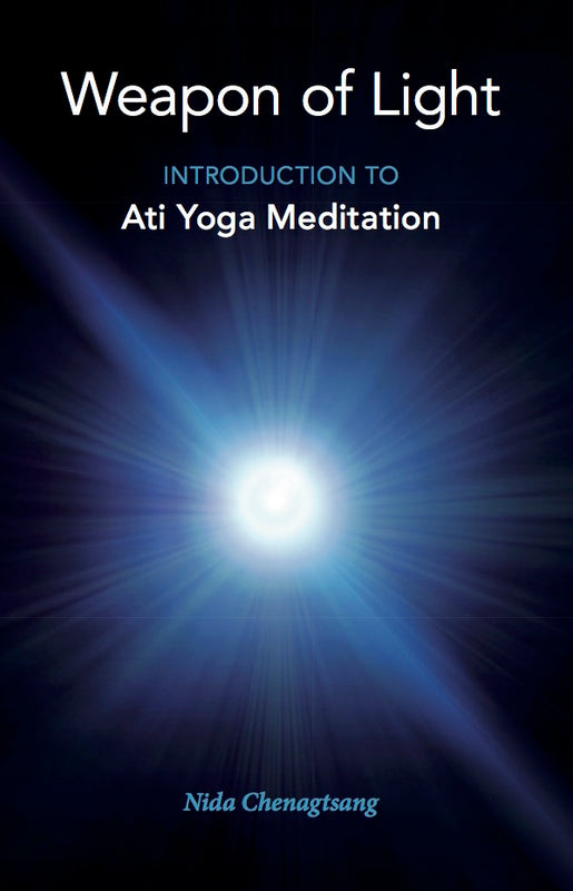 Weapon of Light: Introduction to Ati Yoga Meditation image 1
